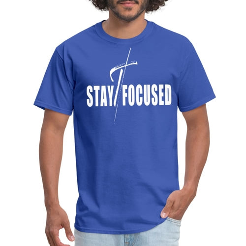 Herren T-Shirt - Bleiben Sie konzentriert, motivierende Inspiration