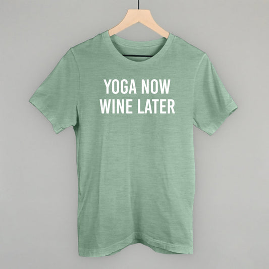 Heather sage tee from Ivy + Cloth featuring "Yoga Now Wine Later" saying, perfect for cozy wear and gifts.